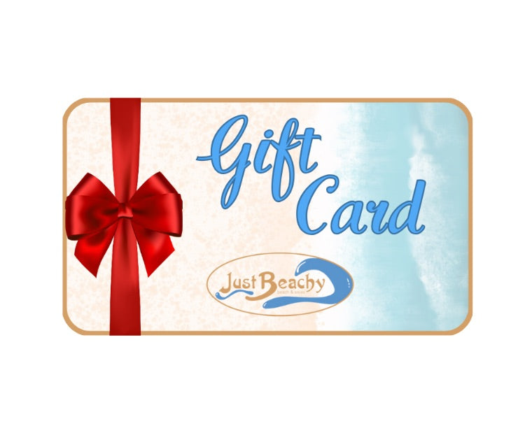 Just Beachy Gift Card- In-Store Only