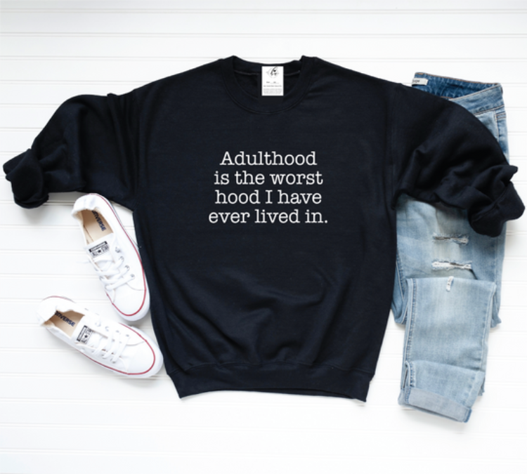 Blonde Ambition 'Adulthood' Crew Neck Sweater